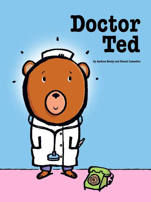 Title details for Doctor Ted by Andrea Beaty - Wait list